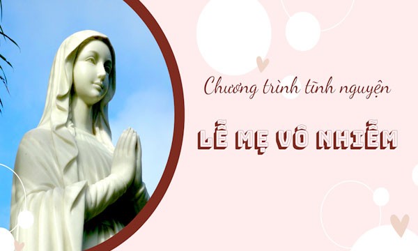Chương trình tĩnh nguyện: Lễ Mẹ Maria Vô Nhiễm Nguyên Tội