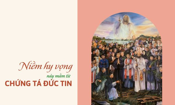 Niềm hy vọng nảy mầm từ chứng tá đức tin
